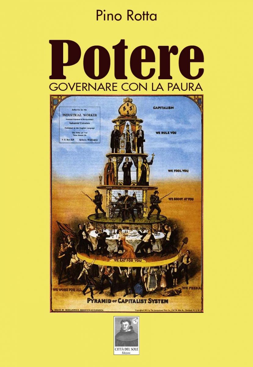 "POTERE, Governare con la paura" il Sociologo Pino Rotta presenta il suo nuovo libro